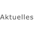 Aktuelles